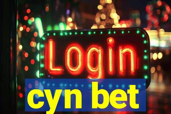 cyn bet